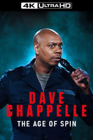 Age of Spin: Dave Chappelle Live at the Hollywood Palladium
