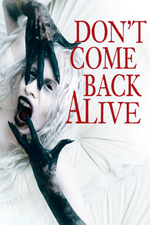 Don't Come Back Alive