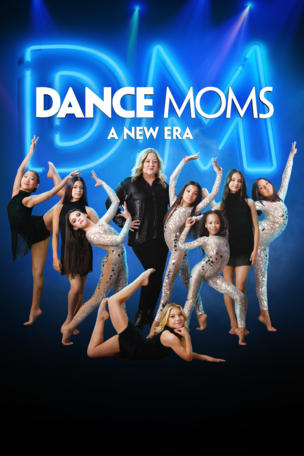 Dance Moms: A New Era