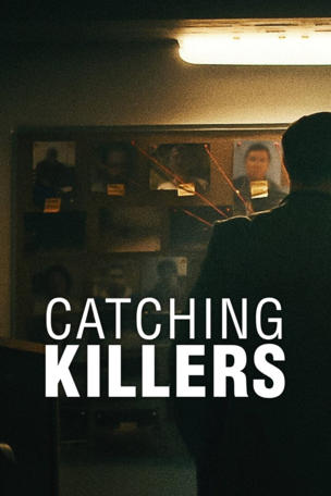 Catching Killers (2021)