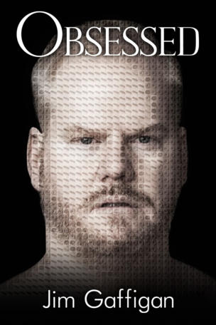 Jim Gaffigan: Obsessed