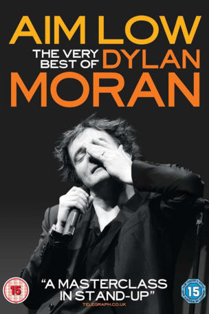 Aim Low: The Very Best of Dylan Moran