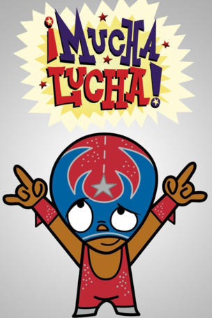 Mucha Lucha_0001