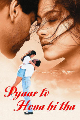 Pyaar To Hona Hi Tha