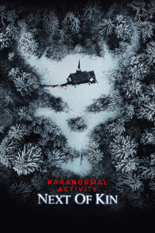 Paranormal Activity: Next of Kin