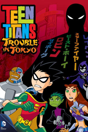Teen Titans: Trouble in Tokyo