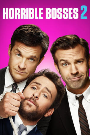 Horrible Bosses 2