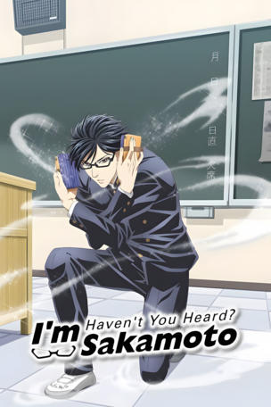 Haven't You Heard? I'm Sakamoto_0001