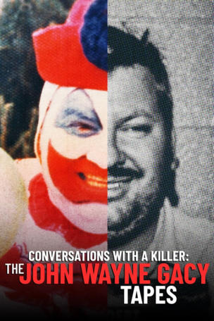 Conversations with a Killer: The John Wayne Gacy Tapes
